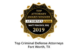 Top Criminal Defense Attorneys Fort Worth TX